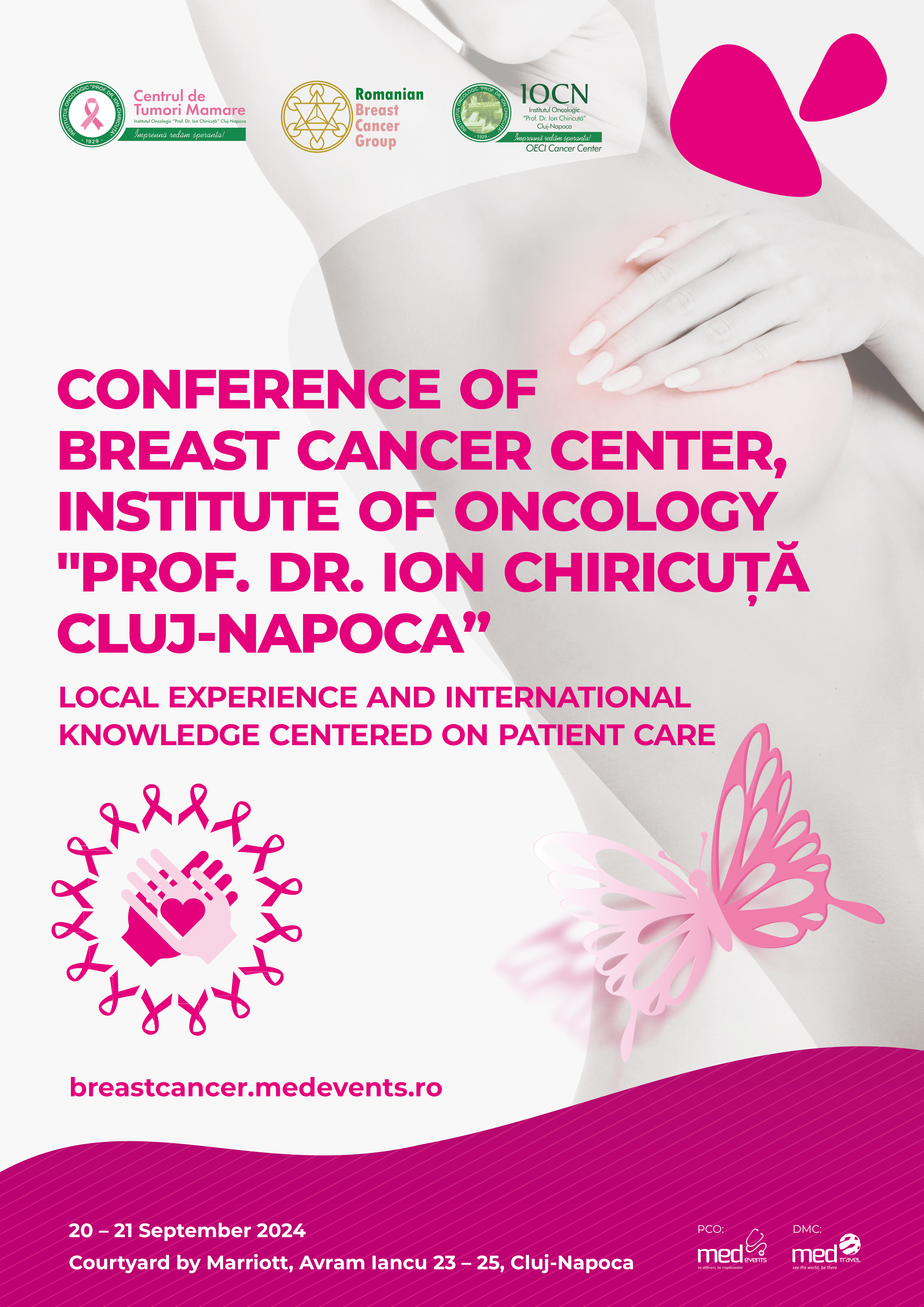 Conference Of Breast Cancer Center, Institute Of Oncology “Prof. Dr. Ion Chiricuță Cluj-Napoca” Local Experience and International Knowledge Centered on Patient Care