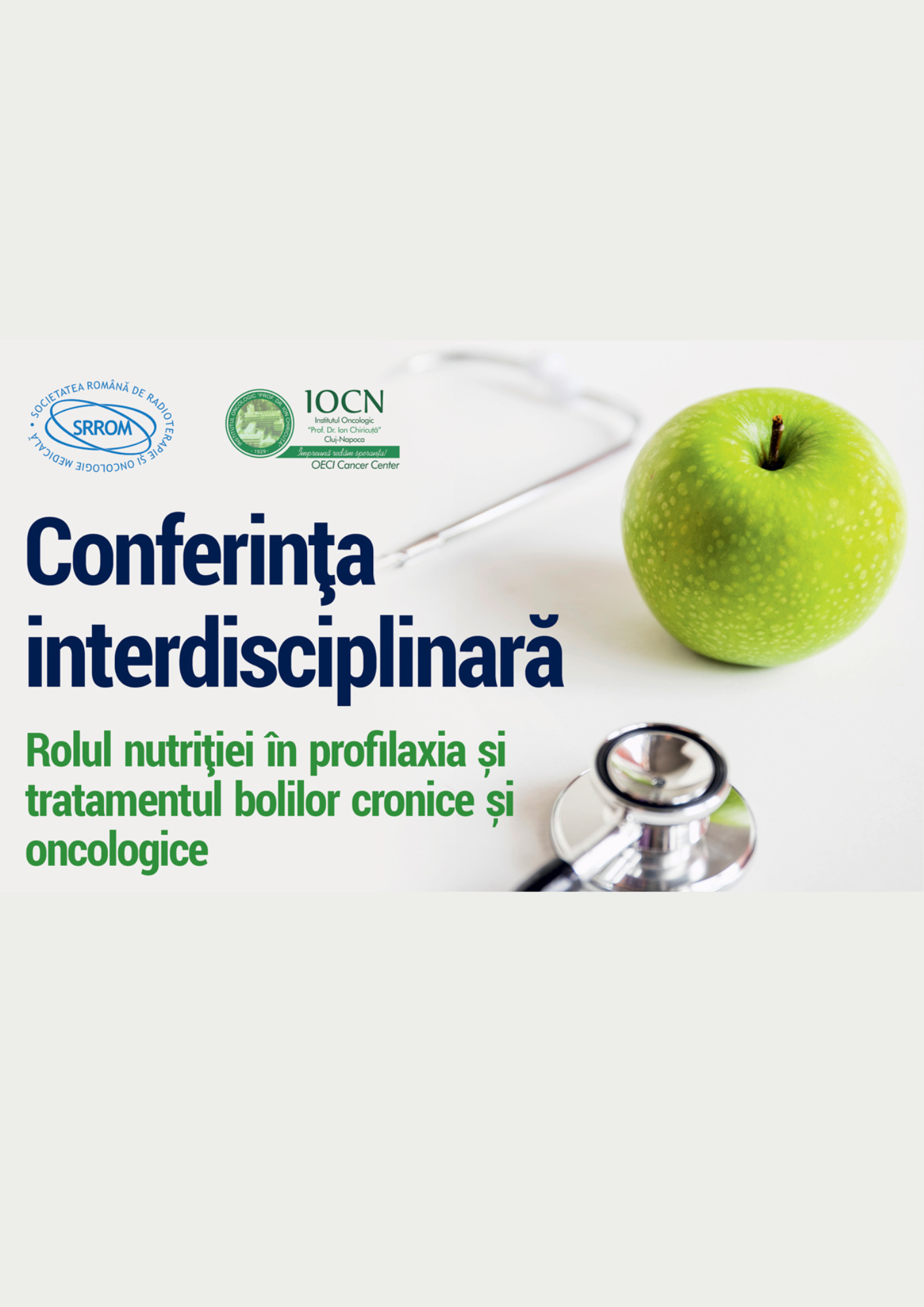 Conferința Interdisciplinară : Rolul Nutriției în Profilaxia și Tratamentul Bolilor Cronice și Oncologice